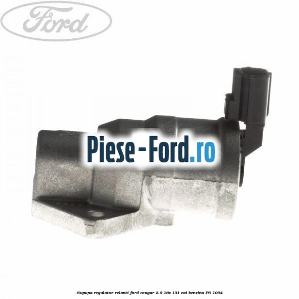 Supapa regulator relanti Ford Cougar 2.0 16V 131 cai #99F94A83C2